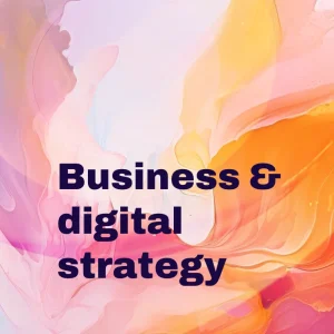 Business & digital strategy
